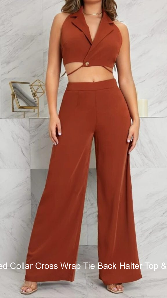 3. SHEIN Notched Collar Cross Wrap Tie Back Halter Top & Wide Leg Pants