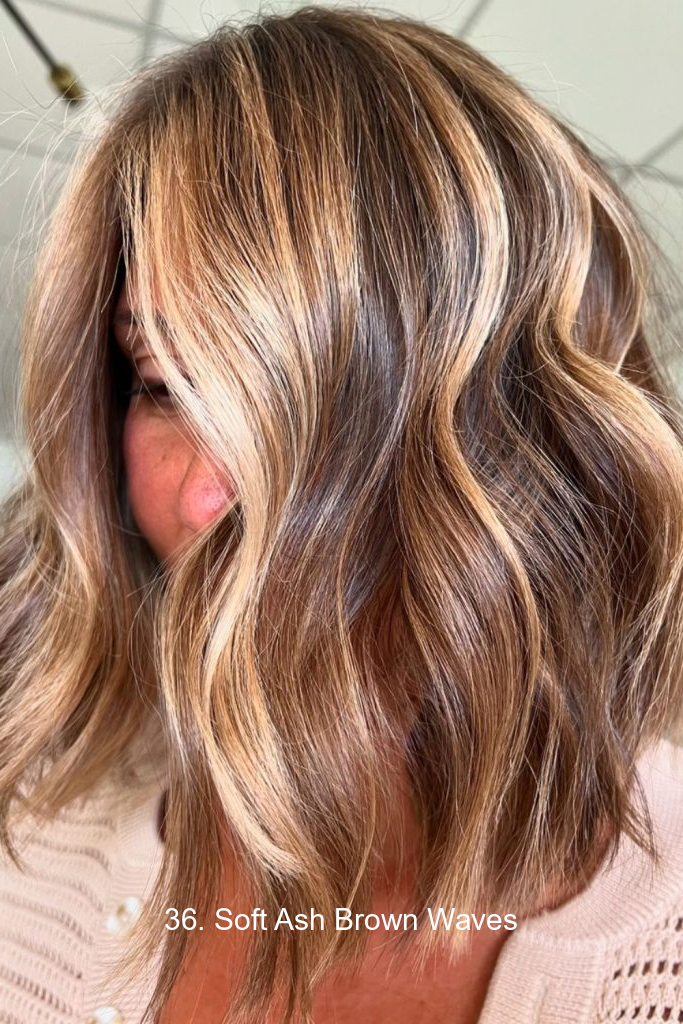 36. Soft Ash Brown Waves